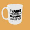 Teacher - Thanks for making me one smart cookie