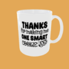 Teacher - Thanks for making me one smart cookie - Image 2