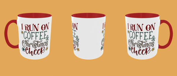 Christmas - I Run On Coffee and Christmas Cheer - Image 3