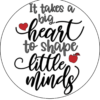 Teacher Coaster - It Takes A Big Heart - Image 3