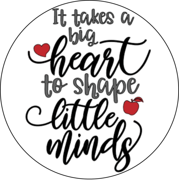 Teacher Coaster - It Takes A Big Heart - Image 3