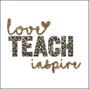 Teacher Coaster - Love, Teach, Inspire