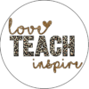 Teacher Coaster - Love, Teach, Inspire - Image 3