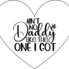 Coaster - Fathers Day - Cleebrate Dad with Our Exclusive 'Ain't No Daddy Like The One I Got' Coaster - Image 2