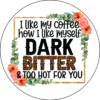 Coaster - Cofee Quotes - I Like my Coffee with a Side of Humour Ceramic Coaster with Fun Quote - Image 2