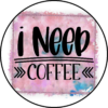 Coaster - Coffee Quotes - Fuel Your Day I Need Coffee - Image 2