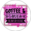 Coaster - Coffee Quotes - Fuel Your Day With Coffee and a Dash of Sarcasm
