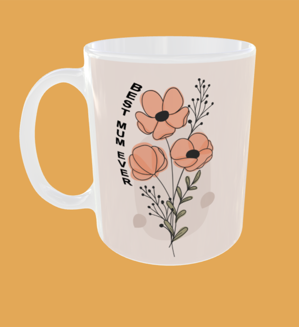 Mum - The Best Mum Ceramic Mug - Thoughtful Gift for Mum - Image 18