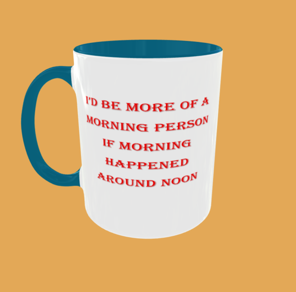 Sarcastic Quotes - Morning Person - Image 3