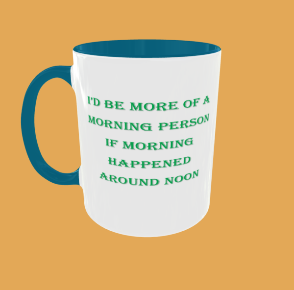 Sarcastic Quotes - Morning Person - Image 15