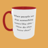 Sarcastic Quotes Mug - The Ultimate Humour - Image 4