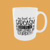Sarcastic Quotes - My Level Of Sarcasm - Image 11