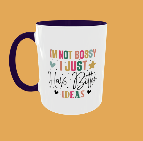 Sarcastic Quotes - I'm Not Bossy - Image 2