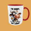 Sarcastic Quotes - I'm Sorry - Image 7