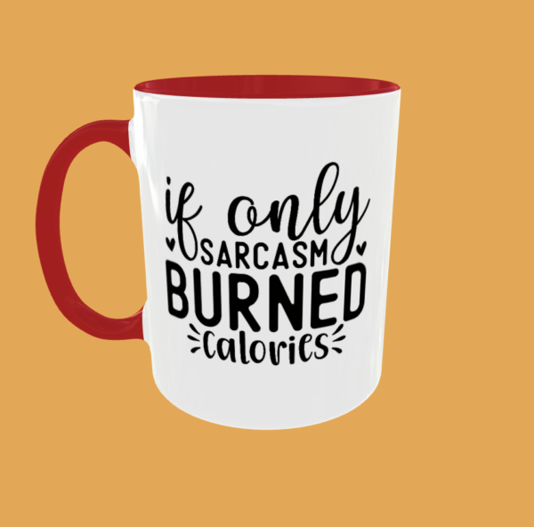 Sarcastic Quotes - If Only - Image 4