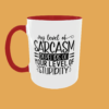 Sarcastic Quotes - My Level Of Sarcasm - Image 4