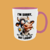 Sarcastic Quotes - I'm Sorry - Image 5