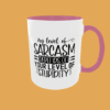 Sarcastic Quotes - My Level Of Sarcasm - Image 6
