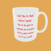 Sarcastic Quotes - I Don't Like To Think - Image 23