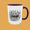 Sarcastic Quotes - My Level Of Sarcasm - Image 7