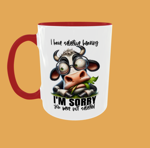 Sarcastic Quotes - I Have Selective Hearing - Image 5