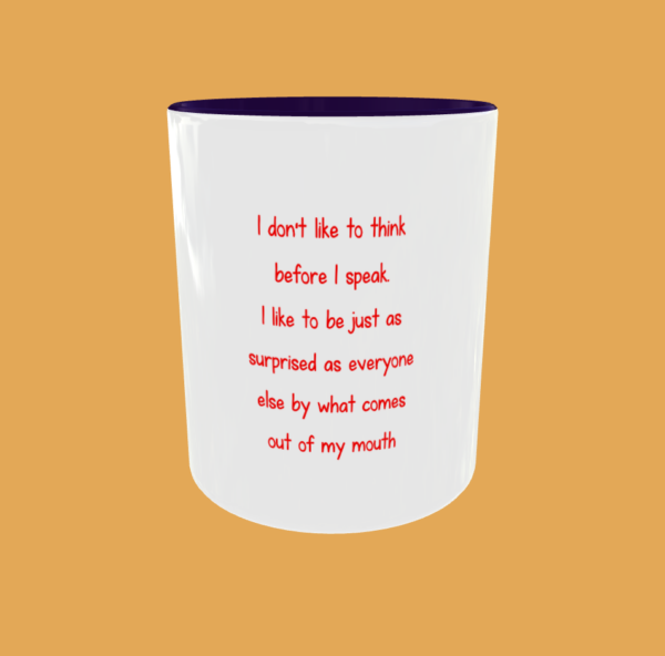 Sarcastic Quotes - I Don't Like To Think - Image 6
