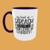 Sarcastic Quotes - My Level Of Sarcasm - Image 8