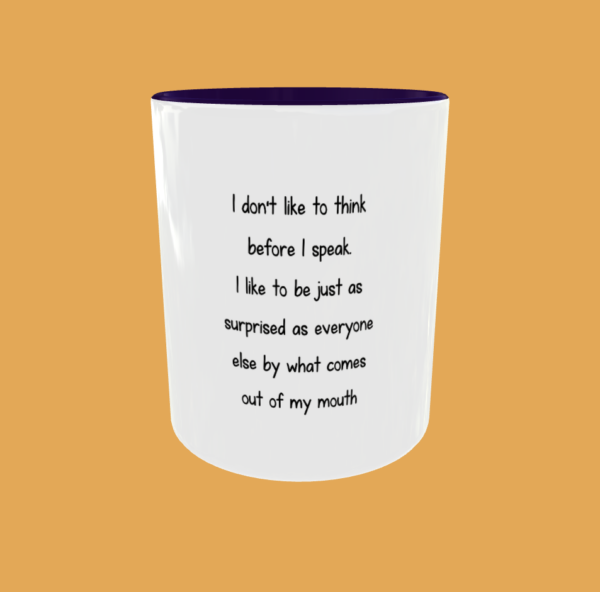 Sarcastic Quotes - I Don't Like To Think - Image 3