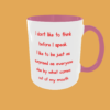 Sarcastic Quotes - I Don't Like To Think - Image 21