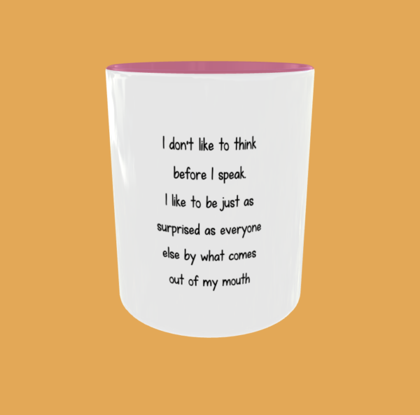 Sarcastic Quotes - I Don't Like To Think - Image 4