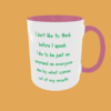 Sarcastic Quotes - I Don't Like To Think - Image 15