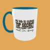 Sarcastic Quotes - My Job Is Super - Image 5