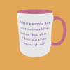 Sarcastic Quotes Mug - The Ultimate Humour - Image 18