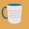 Sarcastic Quotes - Warning, I'm Retired - Image 23
