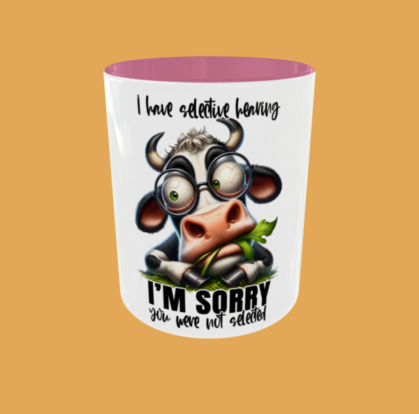 Sarcastic Quotes - I Have Selective Hearing