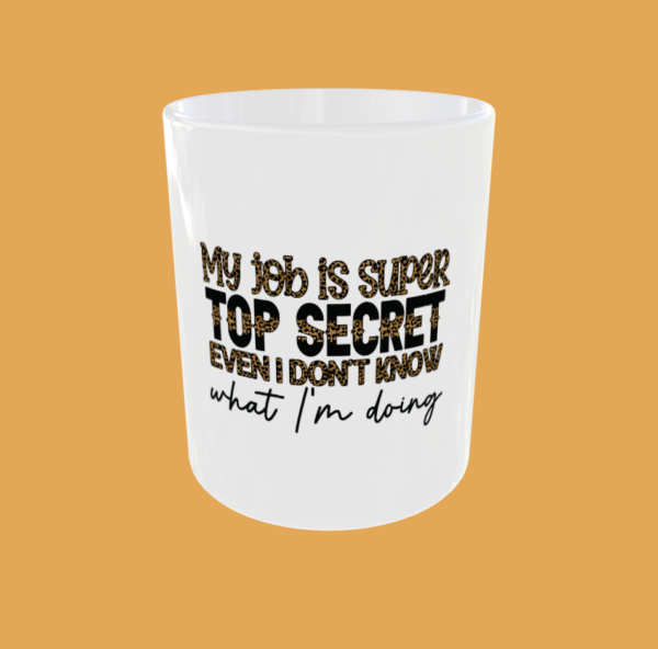 Sarcastic Quotes - My Job Is Super - Image 2