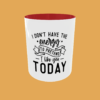 Sarcastic Quotes - I Don't Have The Energy - Image 15