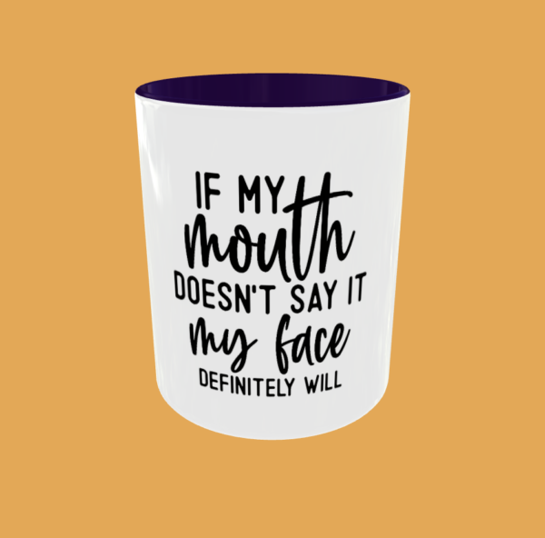 Sarcastic Quotes - If My Mouth - Image 3