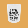 Sarcastic Quotes - If Only - Image 11
