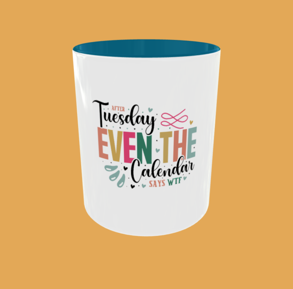 Sarcastic Quotes - After Tuesday - Image 9