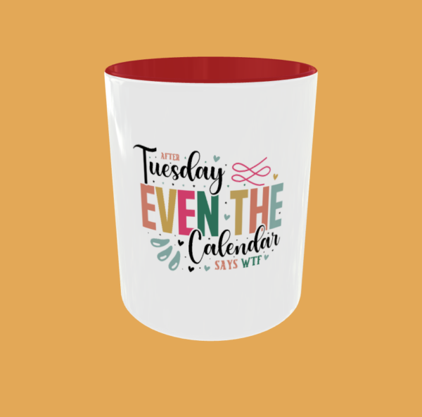 Sarcastic Quotes - After Tuesday - Image 8