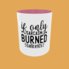 Sarcastic Quotes - If Only - Image 3