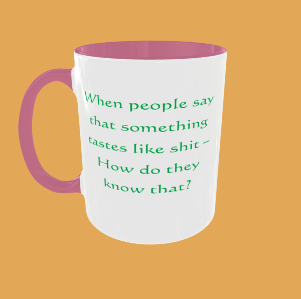 Sarcastic Quotes Mug - The Ultimate Humour - Image 13