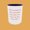 Sarcastic Quotes Mug - The Ultimate Humour - Image 21