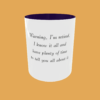 Sarcastic Quotes - Warning, I'm Retired - Image 5