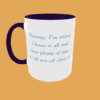 Sarcastic Quotes - Warning, I'm Retired - Image 9