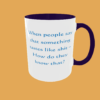 Sarcastic Quotes Mug - The Ultimate Humour - Image 9