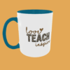 Teacher - Love, Teach, Inspire - Image 3
