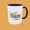 Teacher - Love, Teach, Inspire - Image 5